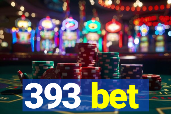 393 bet